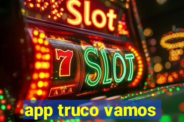 app truco vamos